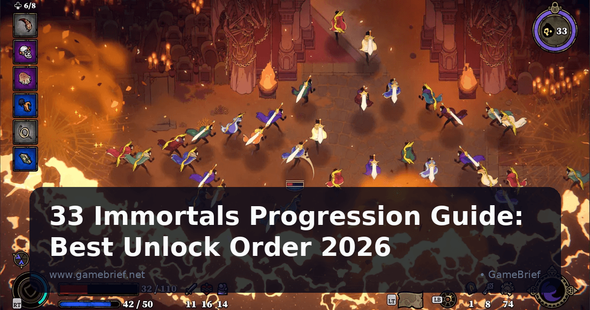 33 Immortals Progression Guide: Best Unlock Order 2026