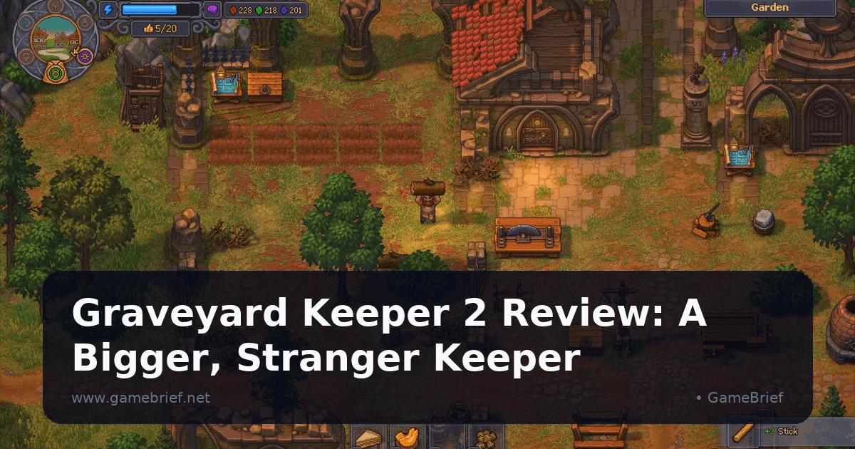 Graveyard Keeper 2 Review: A Bigger, Stranger Keeper
