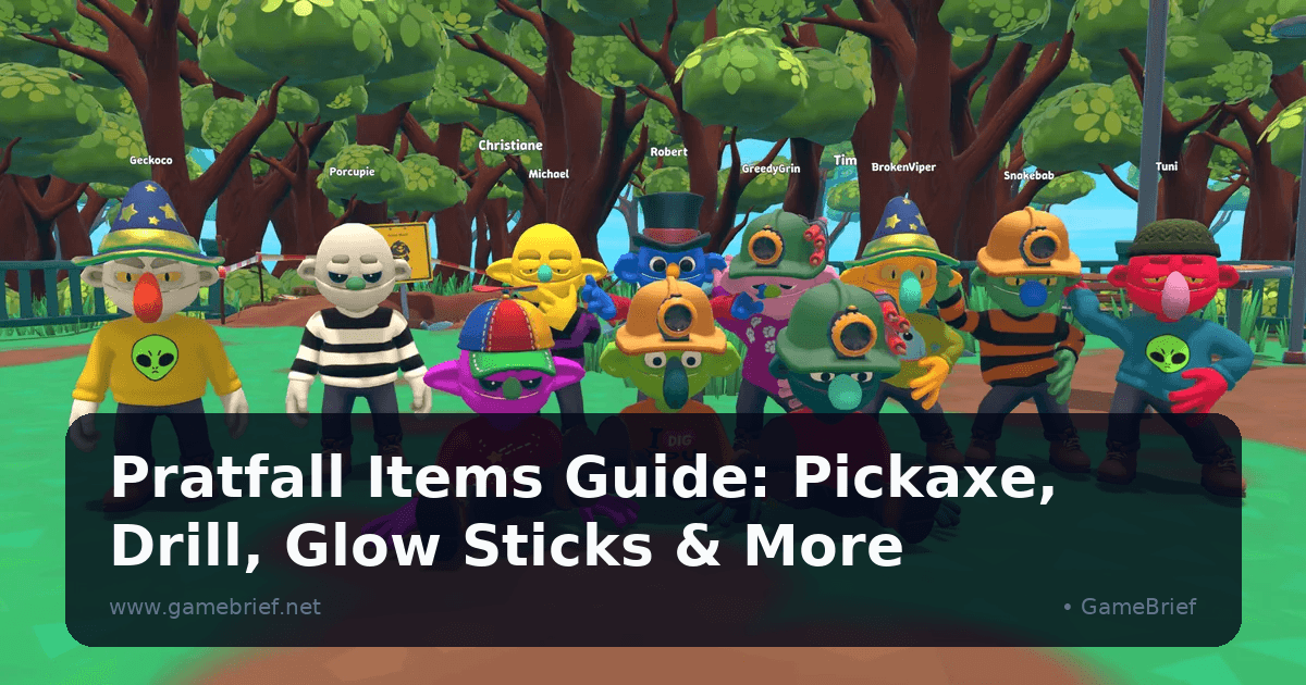 Pratfall Items Guide: Pickaxe, Drill, Glow Sticks & More