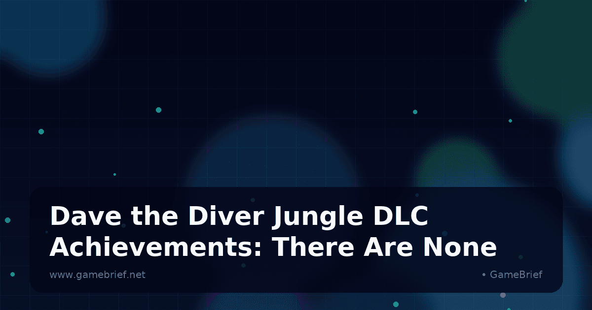 Dave the Diver Jungle DLC Achievements: There Are None