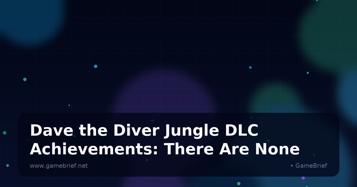 Dave the Diver Jungle DLC Achievements: There Are None