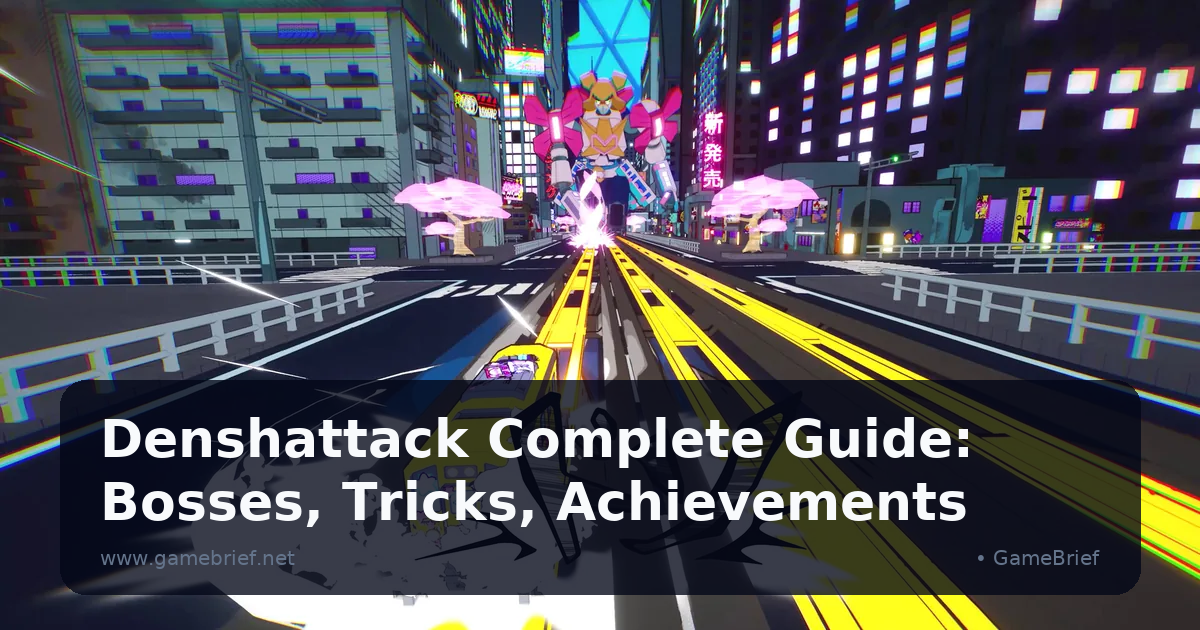 Denshattack Complete Guide: Bosses, Tricks, Achievements