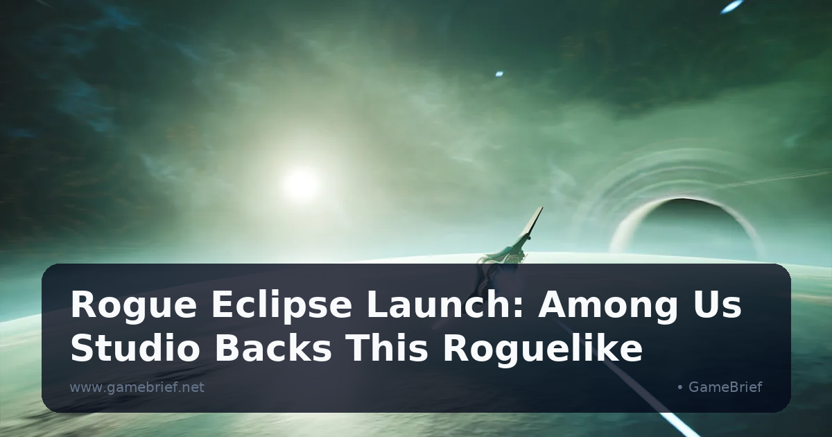 Rogue Eclipse Launch: Among Us Studio Backs This Roguelike