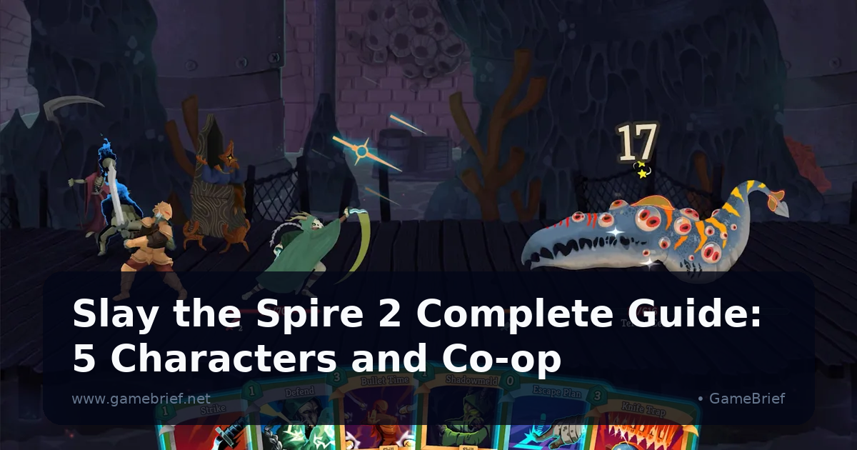 Slay the Spire 2 Complete Guide: 5 Characters and Co-op