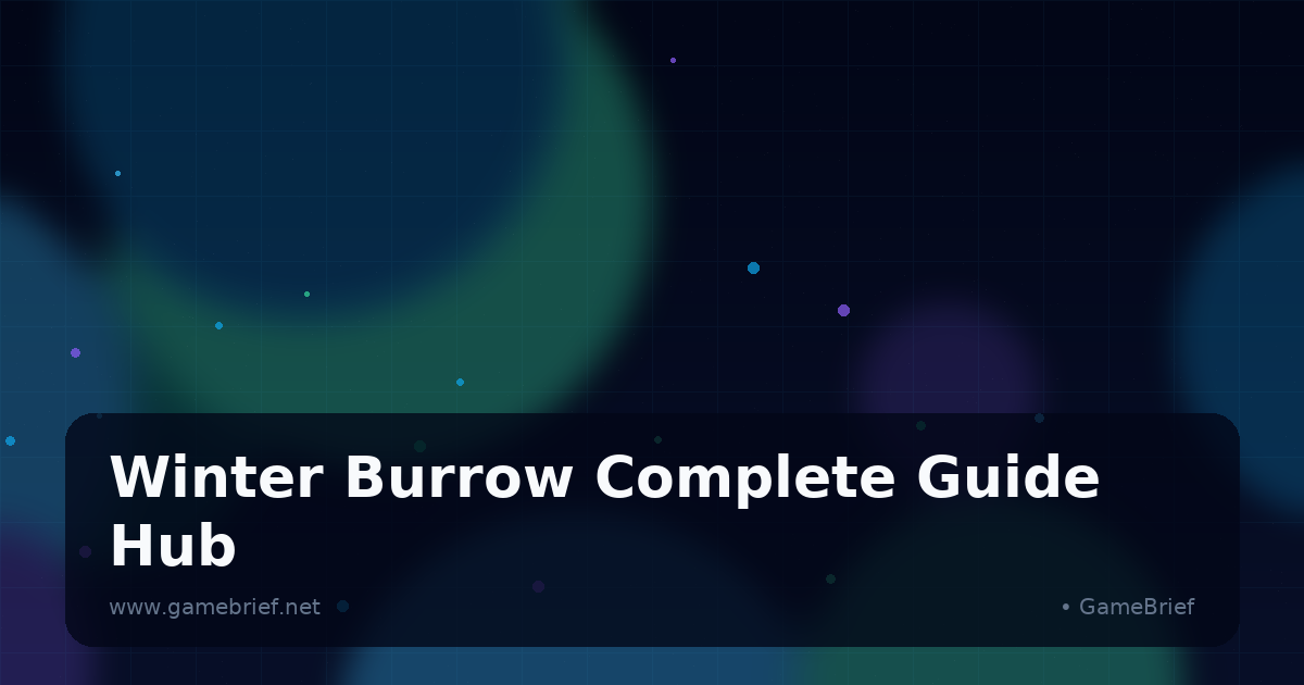 Preview: Winter Burrow Complete Guide: Warmth, Crafting, Achievements (General)