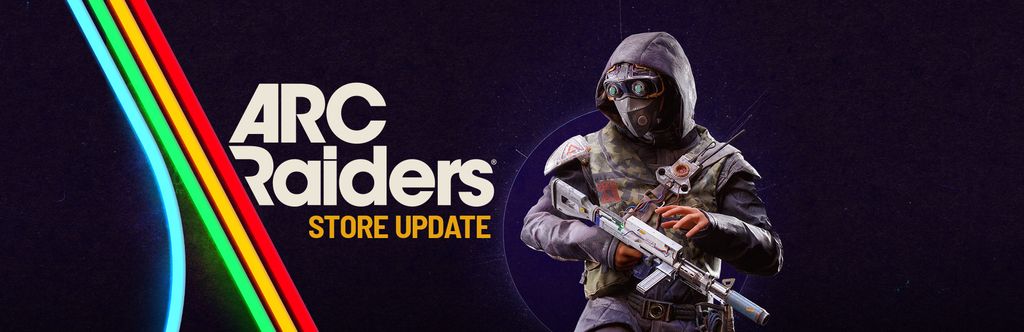 Official ARC Raiders Store Update banner: a hooded Raider in a scarf and goggles holds a rifle beside the game's logo and the text "Store Update"