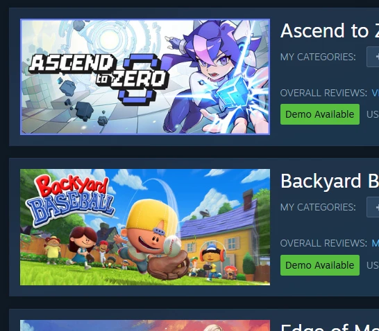 Two Steam wishlist entries, Ascend to Zero and Backyard Baseball, each with a green Demo Available badge under the review summary