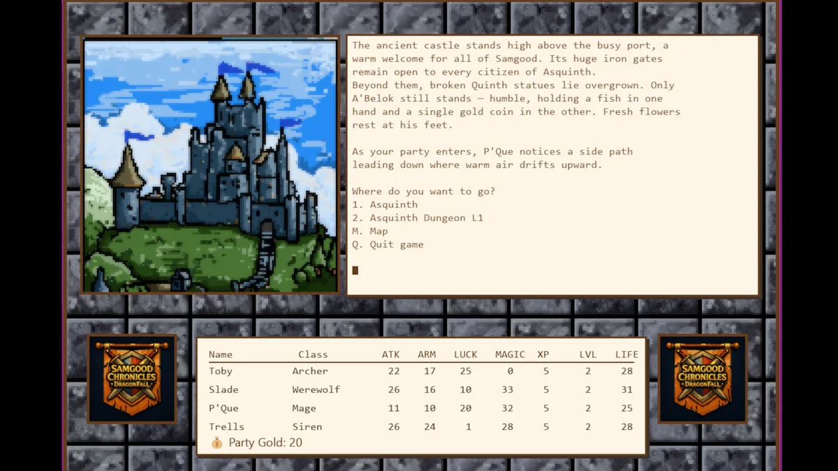 A party stat table shows Toby the Archer, Slade the Werewolf, P'Que the Mage, and Trells the Siren with full ATK, ARM, LUCK, MAGIC, XP, LVL, and LIFE stats, alongside a castle location screen offering Asquinth, Asquinth Dungeon L1, Map, or Quit options