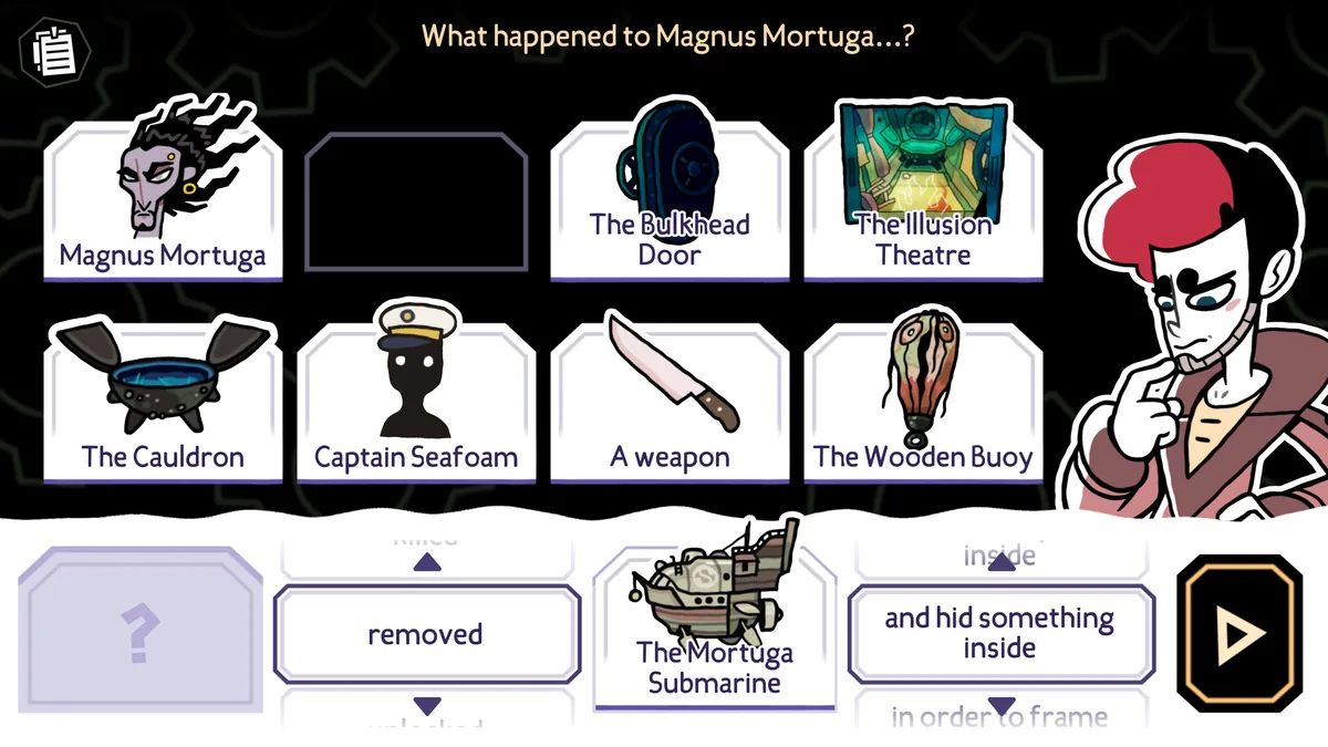 The case-building screen asking what happened to Magnus Mortuga, with evidence icons for the Cauldron, Captain Seafoam, and the Mortuga Submarine laid out for the player to arrange