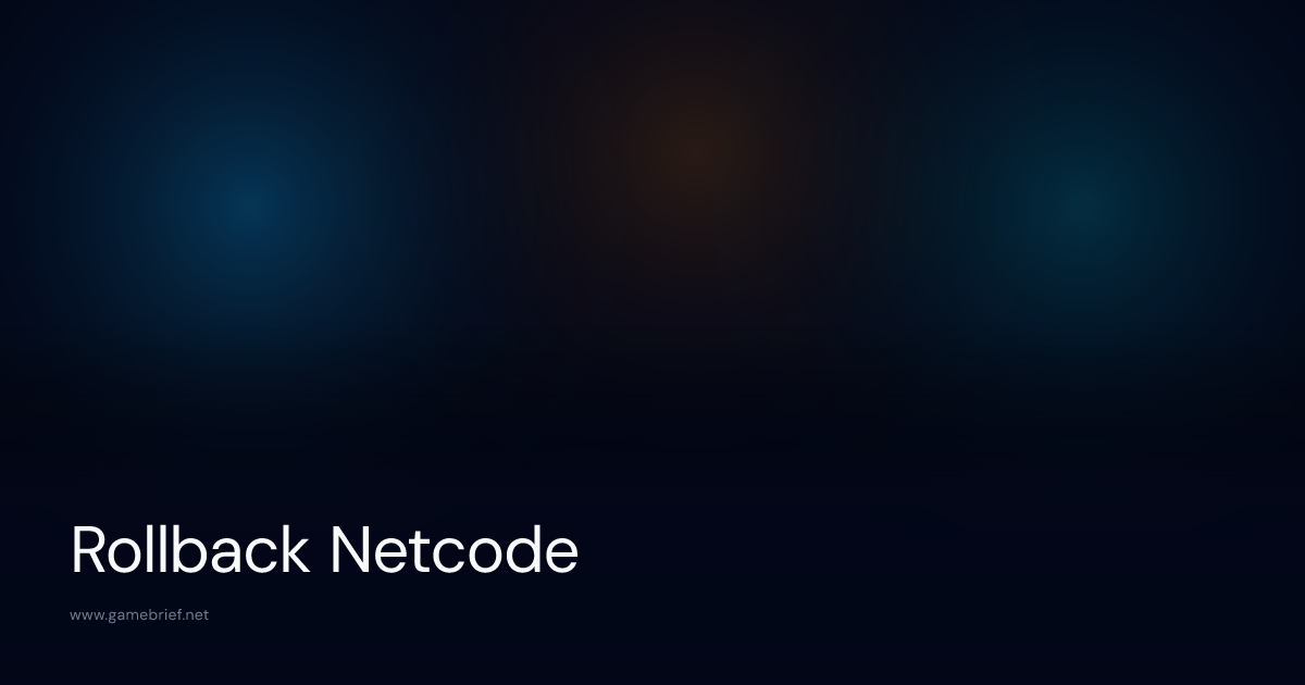 What is Rollback Netcode? | GameBrief